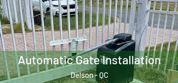  Automatic Gate Installation Delson - QC