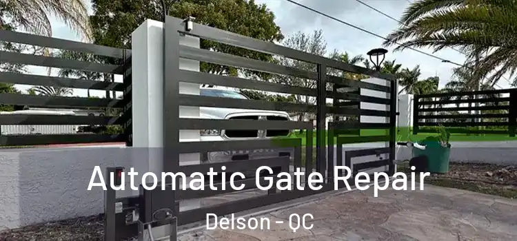 Automatic Gate Repair Delson - QC