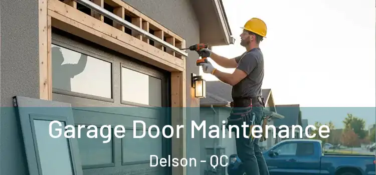  Garage Door Maintenance Delson - QC
