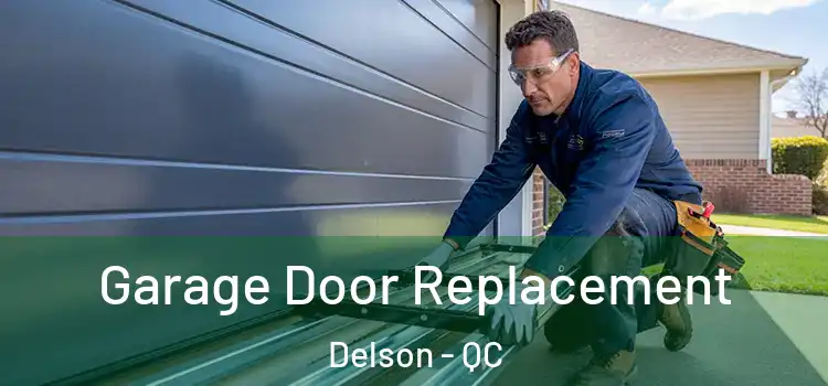  Garage Door Replacement Delson - QC