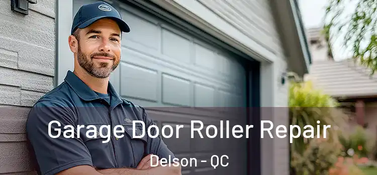  Garage Door Roller Repair Delson - QC
